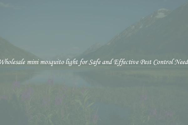Wholesale mini mosquito light for Safe and Effective Pest Control Needs