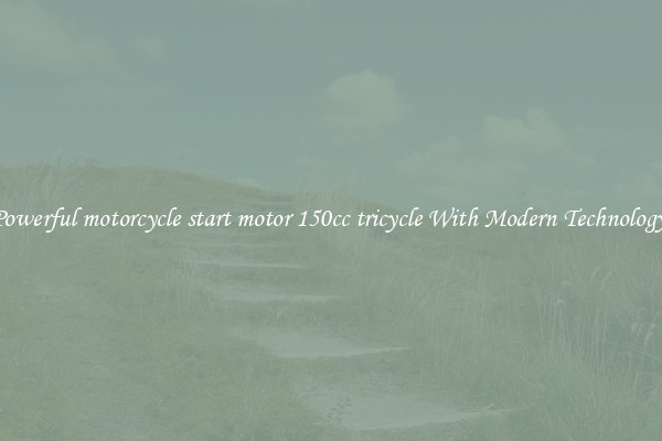 Powerful motorcycle start motor 150cc tricycle With Modern Technology 