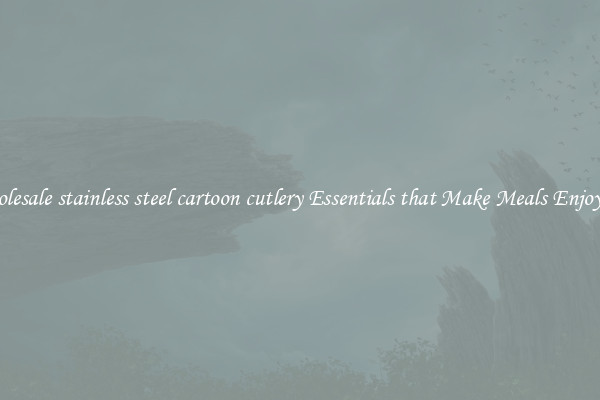 Wholesale stainless steel cartoon cutlery Essentials that Make Meals Enjoyable