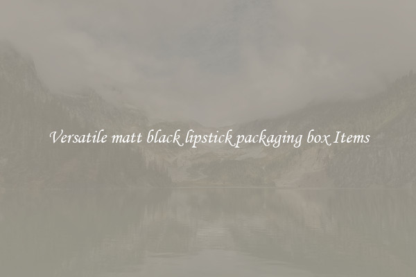 Versatile matt black lipstick packaging box Items
